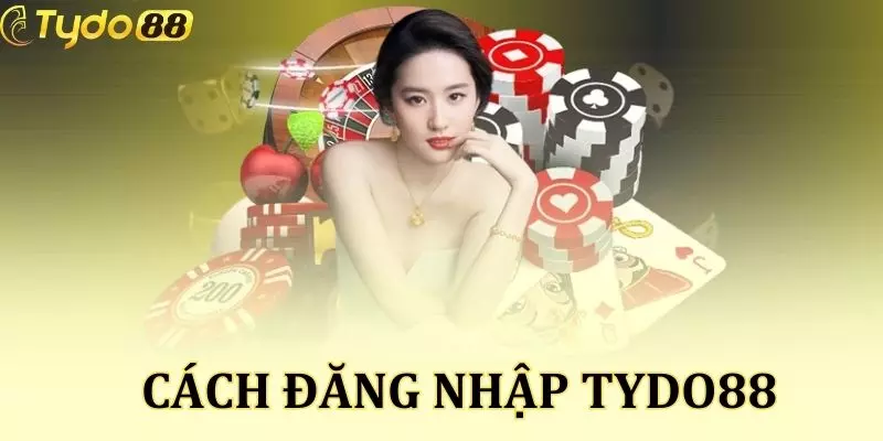 Cách đăng nhập Tydo88 chỉ với 3 bước cực đơn giản