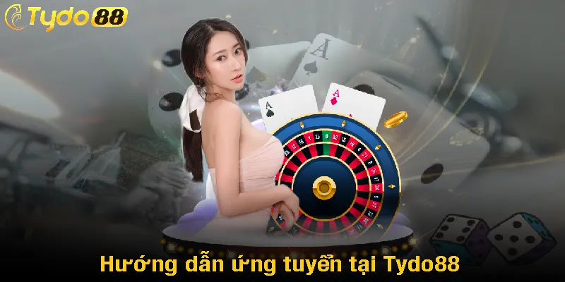 Hướng dẫn ứng tuyển tại Tydo88