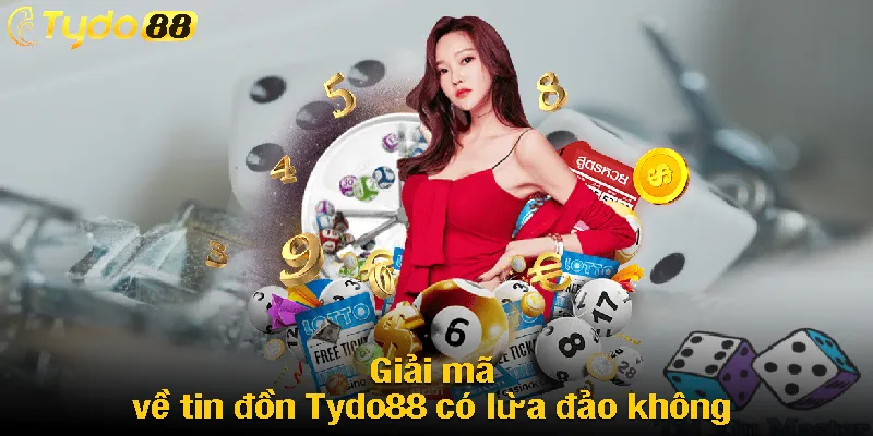 Giải mã về tin đồn Tydo88 có lừa đảo không